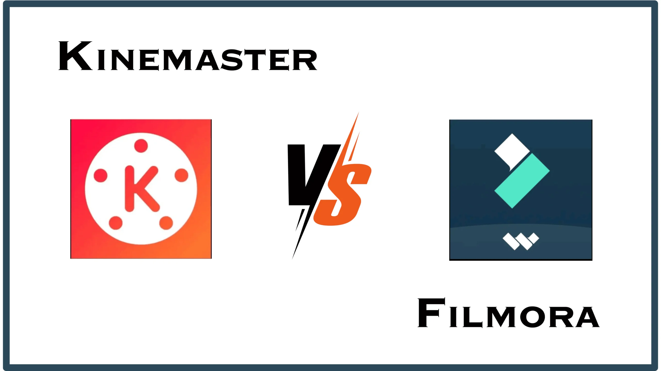 Kinemaster v/s Filmora