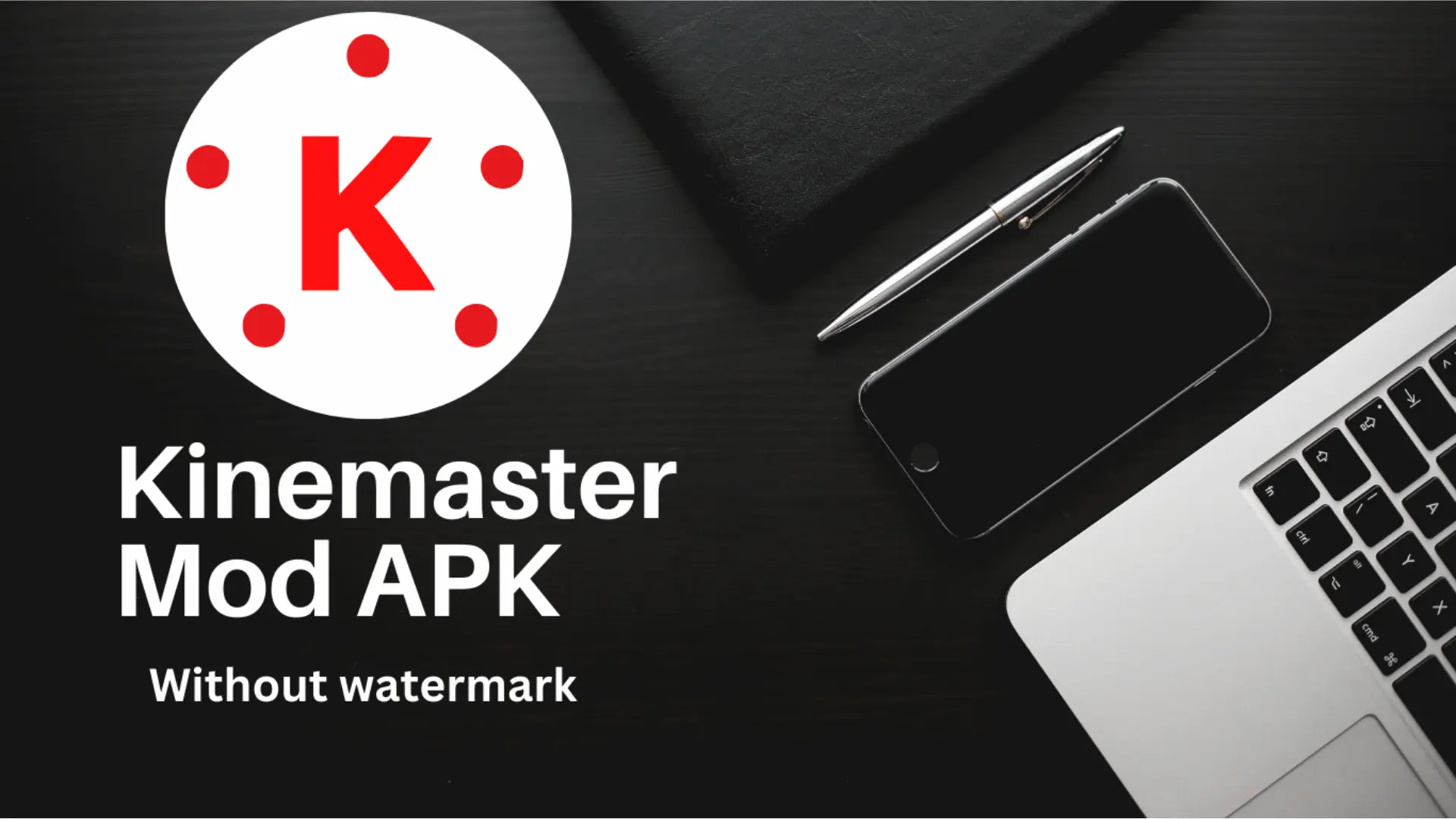 kinemaster without watermark